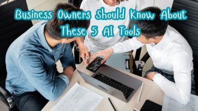 Business Owners Should Know About These 5 AI Tools
