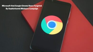 Microsoft And Google Chrome Users Targeted By Sophisticated Malware Campaign